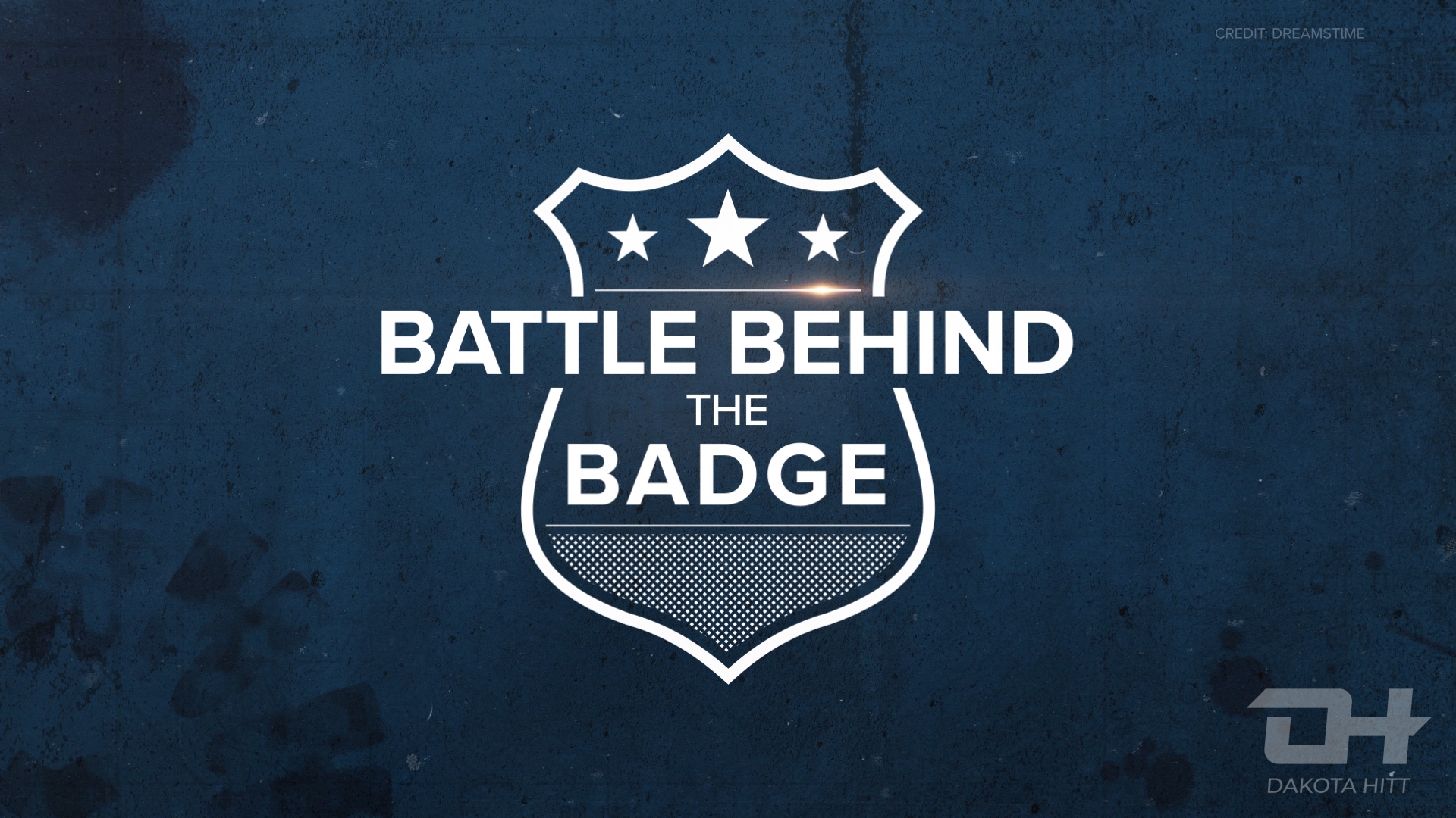 Battle Behind the Badge